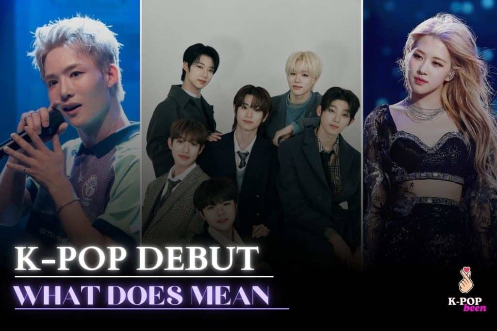 What Does Debut Mean In K-Pop