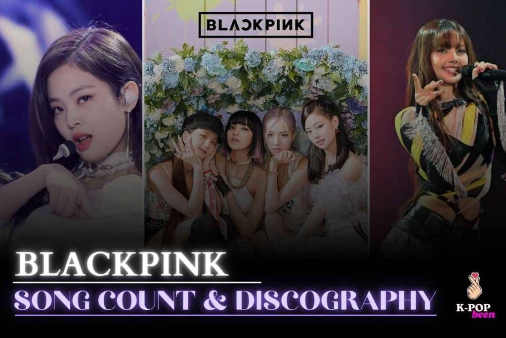 How Many Songs Does BLACKPINK Have
